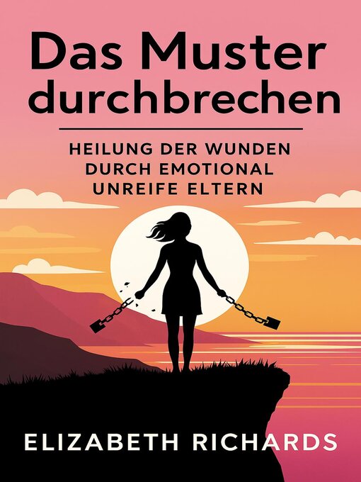 Title details for Das Muster durchbrechen by Elizabeth Richards - Available